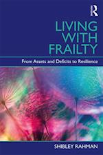 Living with Frailty