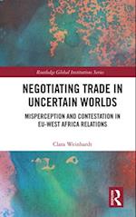Negotiating Trade in Uncertain Worlds