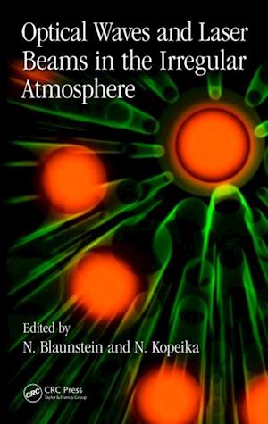 Optical Waves and Laser Beams in the Irregular Atmosphere