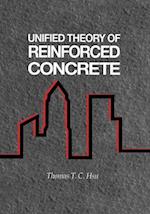 Unified Theory of Reinforced Concrete