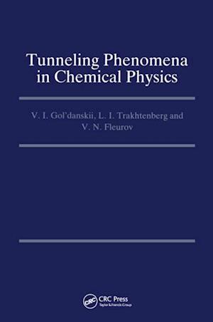 Tunneling Phenomena in Chemical Physics