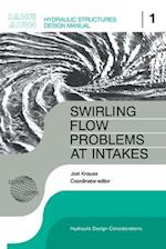 Swirling Flow Problems at Intakes