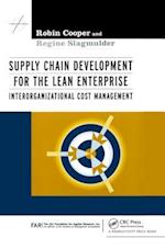 Supply Chain Development for the Lean Enterprise