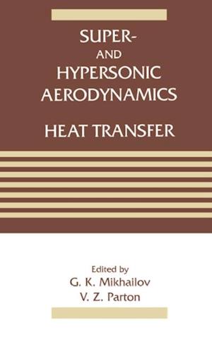 Super- and Hypersonic Aerodynamics and Heat Transfer