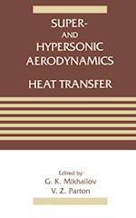 Super- and Hypersonic Aerodynamics and Heat Transfer