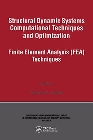 Structural Dynamic Systems Computational Techniques and Optimization