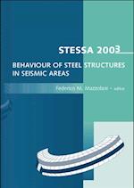 STESSA 2003 - Behaviour of Steel Structures in Seismic Areas