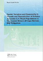 Spatial Variation and Seasonality in Growth and Reproduction of Enhalus Acoroides (L.f.) Royle Populations in the Coastal Waters Off Cape Bolinao, NW Philippines