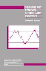Sojourns And Extremes of Stochastic Processes