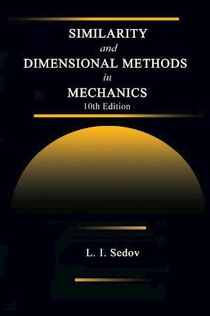 Similarity and Dimensional Methods in Mechanics