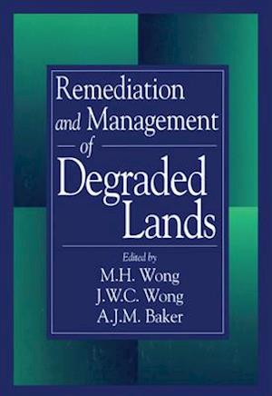 Remediation and Management of Degraded Lands