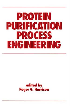 Protein Purification Process Engineering