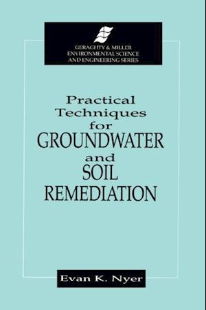 Practical Techniques for Groundwater & Soil Remediation