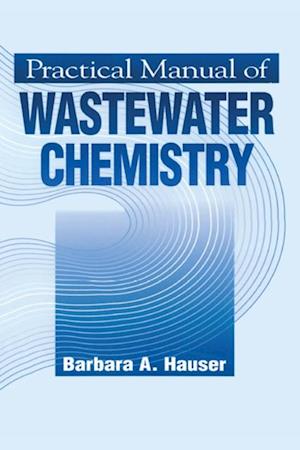 Practical Manual of Wastewater Chemistry