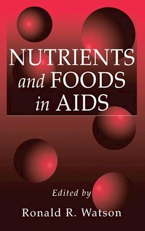 Nutrients and Foods in Aids