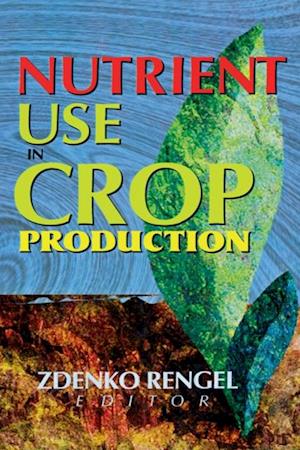 Nutrient Use in Crop Production