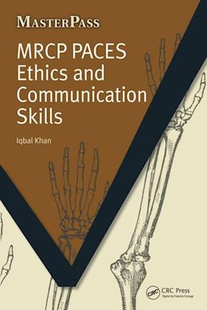 MRCP Paces Ethics and Communication Skills