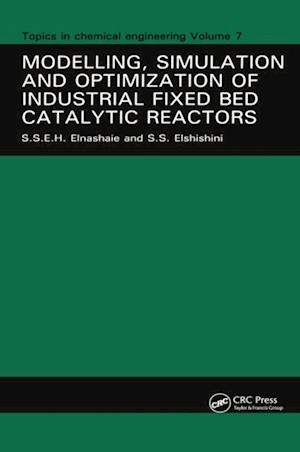 Modelling, Simulation and Optimization of Industrial Fixed Bed Catalytic Reactors