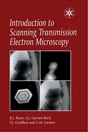 Introduction to Scanning Transmission Electron Microscopy