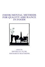 Instrumental Methods for Quality Assurance in Foods