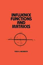 Influence Functions and Matrices