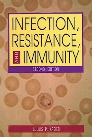 Infection, Resistance, and Immunity, Second Edition