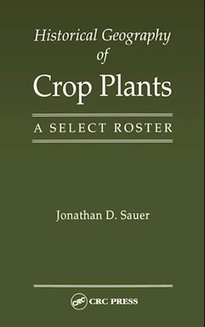 Historical Geography of Crop Plants