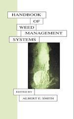 Handbook of Weed Management Systems