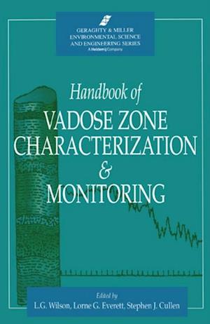 Handbook of Vadose Zone Characterization & Monitoring