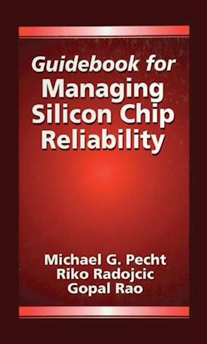 Guidebook for Managing Silicon Chip Reliability