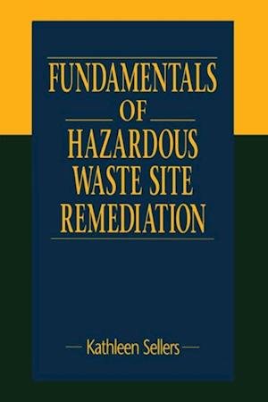 Fundamentals of Hazardous Waste Site Remediation