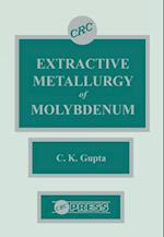 Extractive Metallurgy of Molybdenum