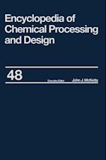 Encyclopedia of Chemical Processing and Design