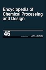 Encyclopedia of Chemical Processing and Design