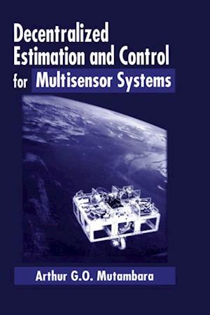 Decentralized Estimation and Control for Multisensor Systems