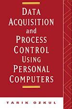 Data Acquisition and Process Control Using Personal Computers