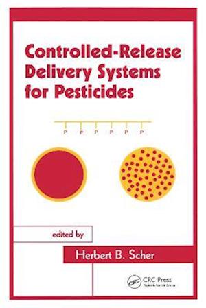 Controlled-Release Delivery Systems for Pesticides