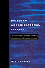 Building Organizational Fitness