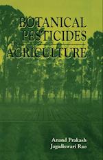 Botanical Pesticides in Agriculture