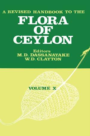 Revised Handbook to the Flora of Ceylon - Volume 10