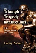 Triumph and Tragedy of the Intellectuals