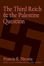 Third Reich and the Palestine Question