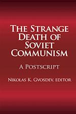 The Strange Death of Soviet Communism