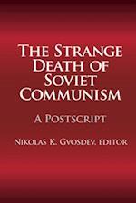 The Strange Death of Soviet Communism