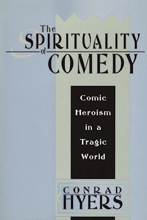 Spirituality of Comedy