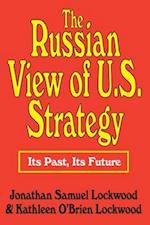 Russian View of U.S. Strategy