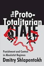 Proto-totalitarian State