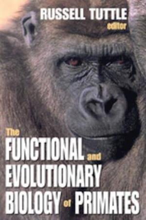 Functional and Evolutionary Biology of Primates