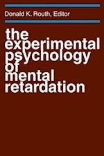 Experimental Psychology of Mental Retardation