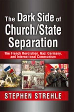 Dark Side of Church/State Separation